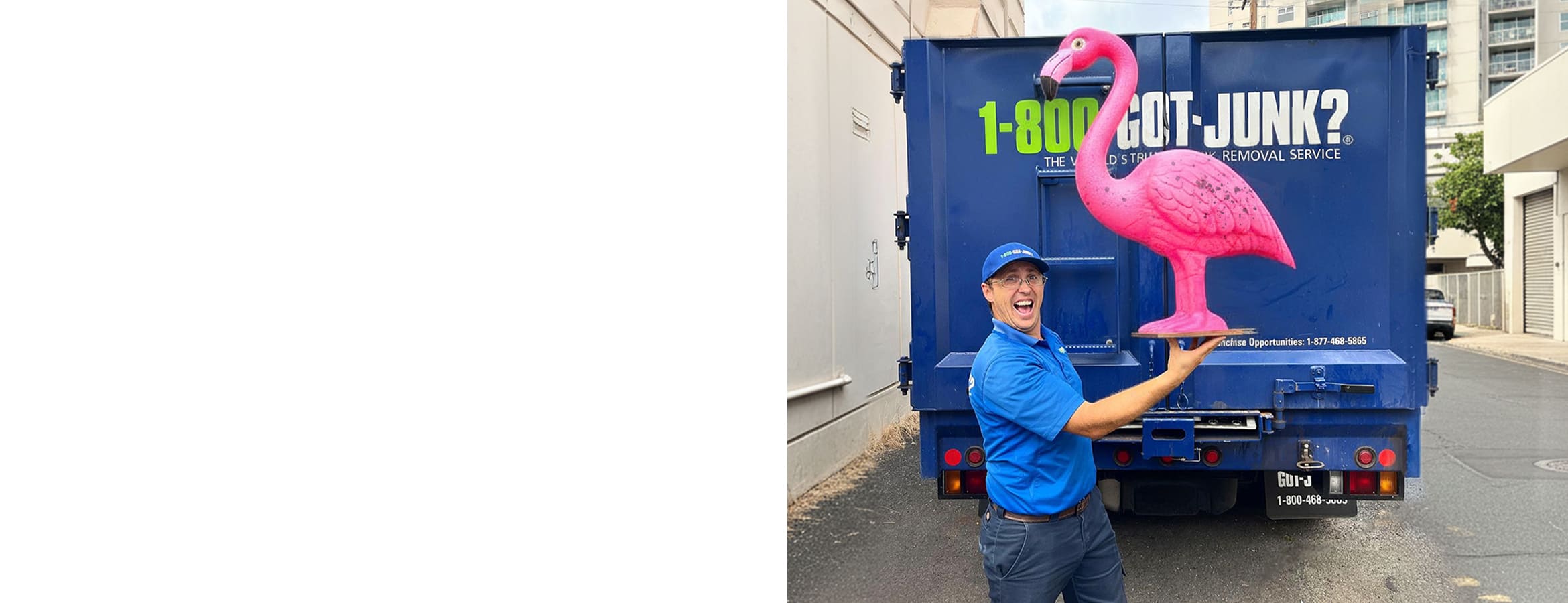 A 1-800-GOT-JUNK? Truck Team Member with a pink flamingo